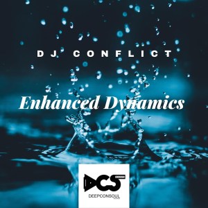 EP: Dj Conflict – Enhanced Dynamics