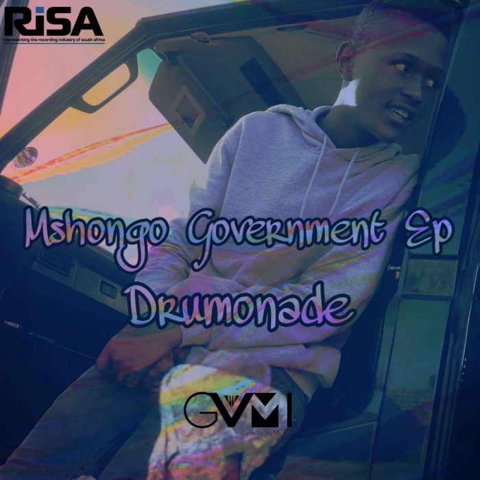 EP: Drumonade – Mshongo Government
