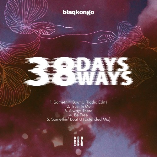 EP: BlaqKongo – 38 Days 38 Ways