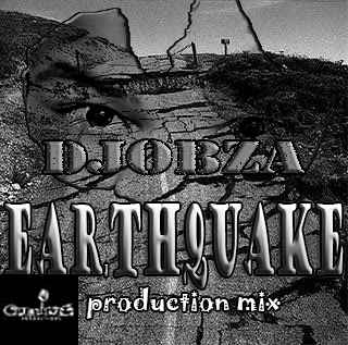 Dj Obza – EarthQuake (Appreciation Production Mix)