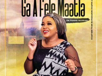 Dr Winnie Mashaba – Ga A Fele Maatla Ft. Mapule Monyepao & Musa Mhlawuli