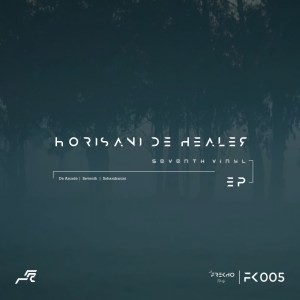 Ep: Horisani De Healer – Seventh Vynal