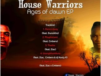 EP: House Warriors – Ages Of Dawn
