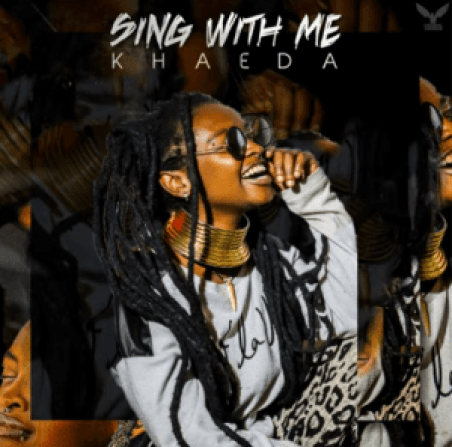 ALBUM: Khaeda – Sing With Me