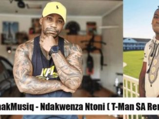 NaakMusiQ – Ndakwenza Ntoni (DJ T-Man SA Amapiano Remix)