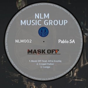 EP: PabloSA – Mask Off