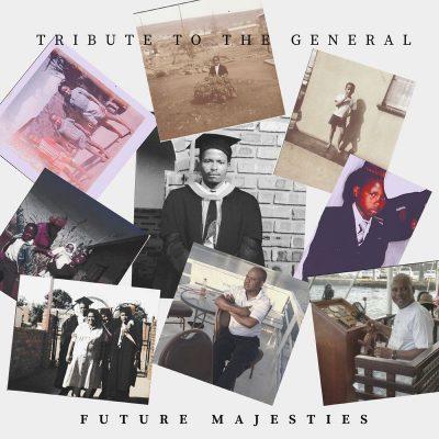 ALBUM: Future Majesties – Tribute to the General