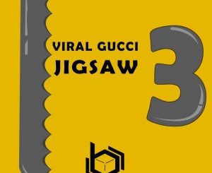 Ep: Viral Gucci – Jigsaw 3