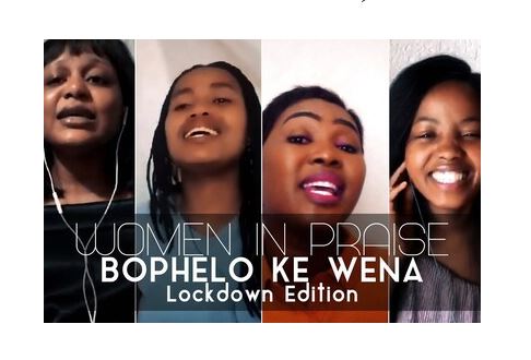 Women In Praise – Bophelo Ke Wena (Lockdown Edition) Mp3 Download