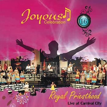 ALBUM: Joyous Celebration – Volume 16: Royal Priesthood (Live At Carnival City)