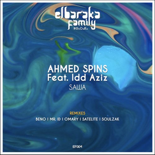 Ahmed Spins & Idd Aziz – Sawa (Original Mix)