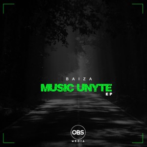 EP: Baiza – Music Unyte