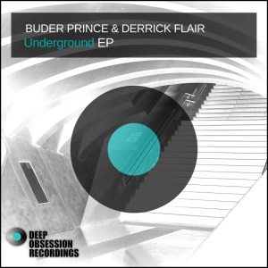 EP: Buder Prince & Derrick Flair – Underground
