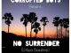 Corrupted Boys – No Surrender (Utlwa Bassline) Fakaza Amapiano 2020 Mp3 Download Music