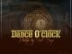 Cruel Boyz – Dance O’Clock