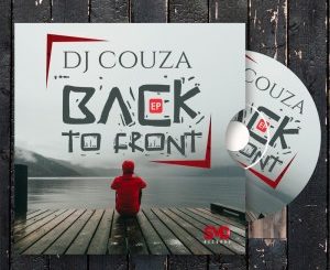 EP: DJ Couza – Back To Front