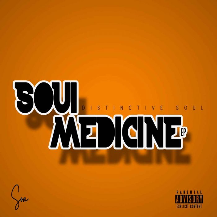 EP: Distinctive Soul – Soul Medicine