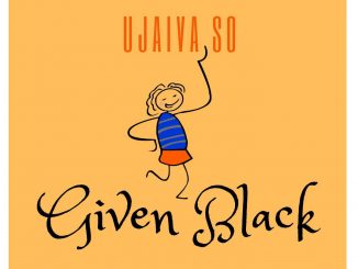 Given Black – Ujaiva So