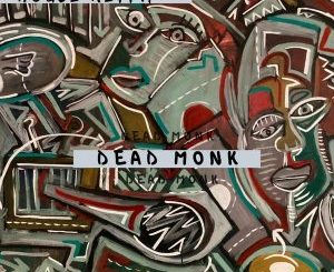 EP: House Keypa – Dead Monk