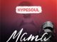 Hypesoul – Mama Ft. Leko M