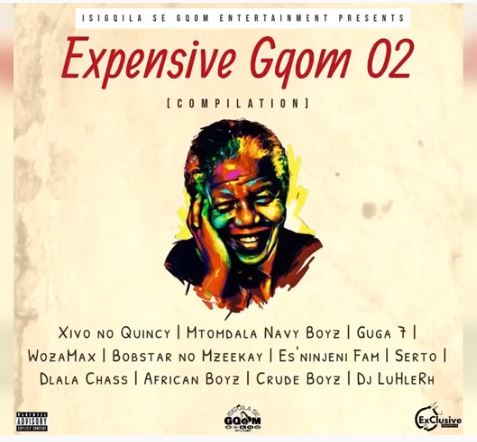 Isigoila Se Gqom Ent – Expensive Gqom O2 Compilation Fakaza Gqom Songs Zip Download
