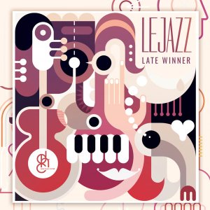 EP: Lejazz – Late Winner