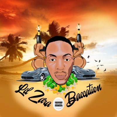 EP: Lil Zara – Baecation