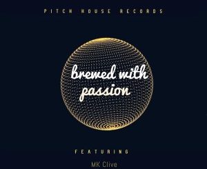 Mk Clive & Enosoul – Brewed With Passion