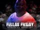 EP: Music Fellas – Fellas Friday (Tribute To Papers 707)