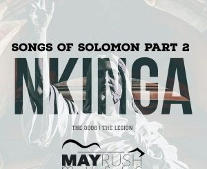 EP: Nkinga – Songs Of Solomon Part 2