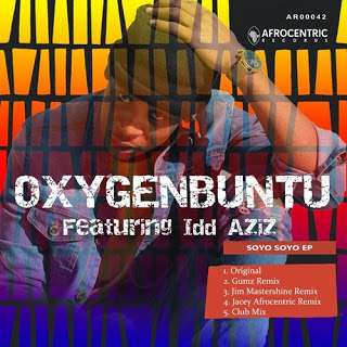 Oxygenbuntu – Soyo Soyo (Jim MasterShine Remix) Ft. Idd Aziz