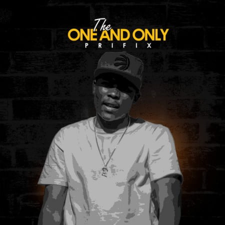 ALBUM: Prifix – The One and Only