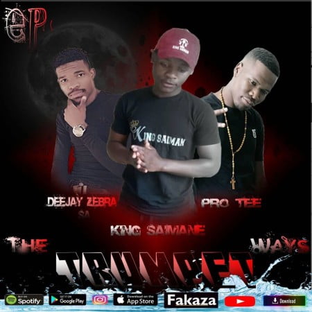 Pro Tee, King Saiman & Deejay Zebra SA The Trumpet Ways EP