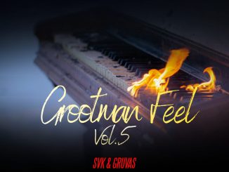 SVK & Gruvas – Grootman Feel Vol. 5