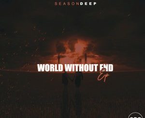 SeasonDeep World Without End EP