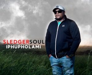SledgerSoul – Iphupho Lami