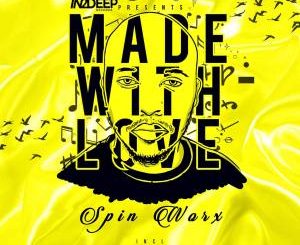 ALBUM: Spin Worx – in2deep Records Presents Made With Love