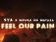 Sva & MzuRa no Mafaza – Feel Our Pain
