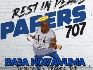 Team Mosha – Baba Ngiyavuma (Tribute To Papers 707)