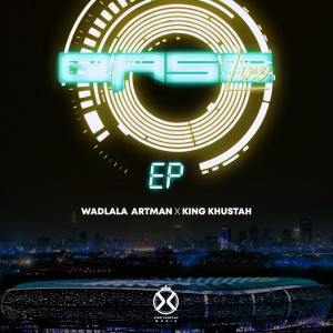 EP: Wadlala Artman & King Khustah – Baseline