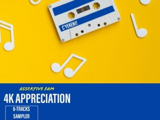 EP: Assertive Fam – 4K Appreciation Sampler Download Zip