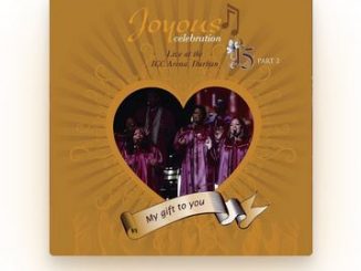 Album: Joyous Celebration – My Gift to You, Vol. 15, Pt. 2 (Live At the ICC Arena Durban)