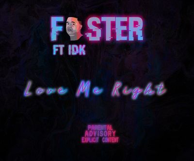 Foster – Love Me Right Ft. IDK Lukhanyo Mp3 Download Gqom Fakaza