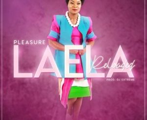 Pleasure – Laela (Reloaded)