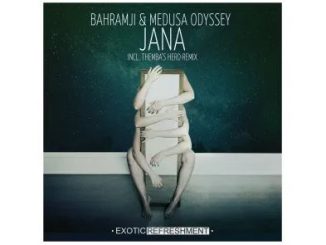Bahramji, Medusa Odyssey – Jana (Themba’s Herd Remix)