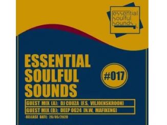 DJ Couza – Essential Soulful Sounds 017 Guest Mix