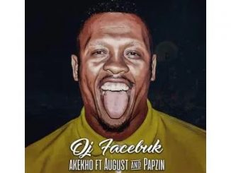 DJ Facebuk – Akekho Ft. August & Papzin Mp3 Download