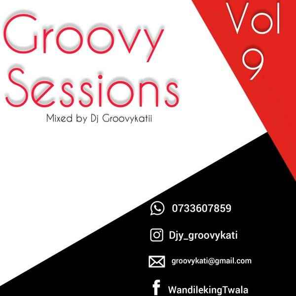 DJ Groovykatii – Groovy Sessions Vol. 9