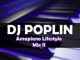 DJ Poplin - Amapiano Lifestyle Mix 2 Mp3 Download