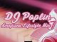 DJ Poplin - Amapiano Lifestyle Mix 7 Mp3 Download